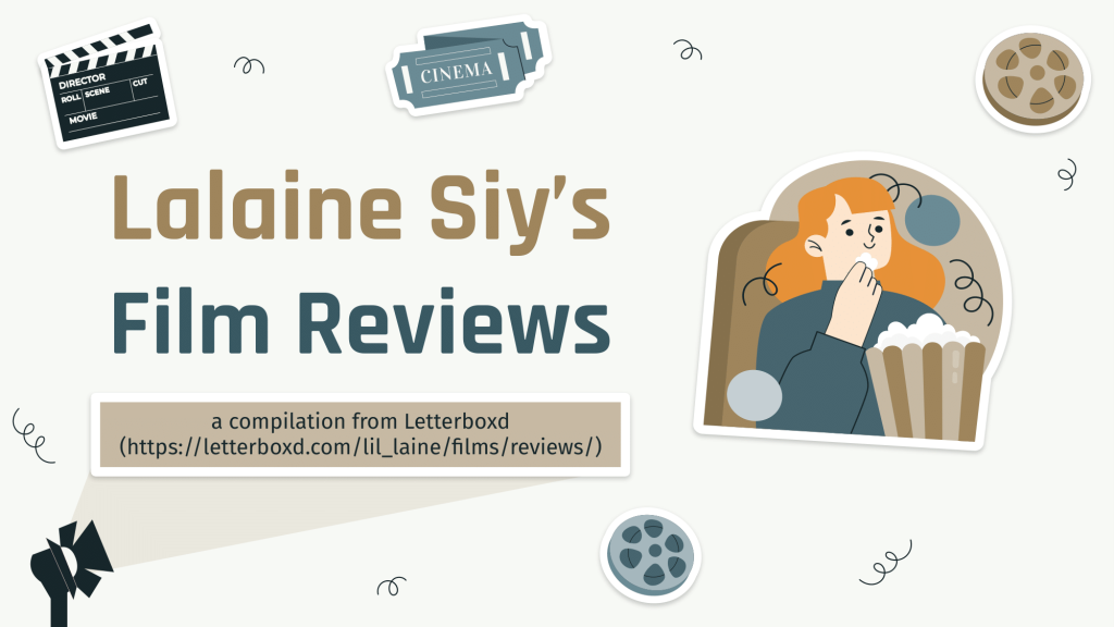 Lalaine Siy’s Film Reviews